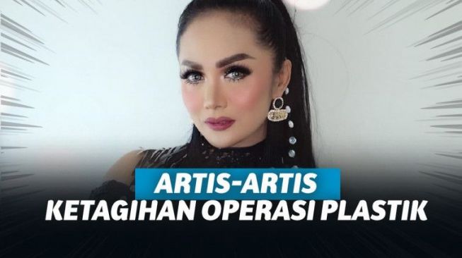 5 Artis Tanah Air Ini Ketagihan Operasi Plastik