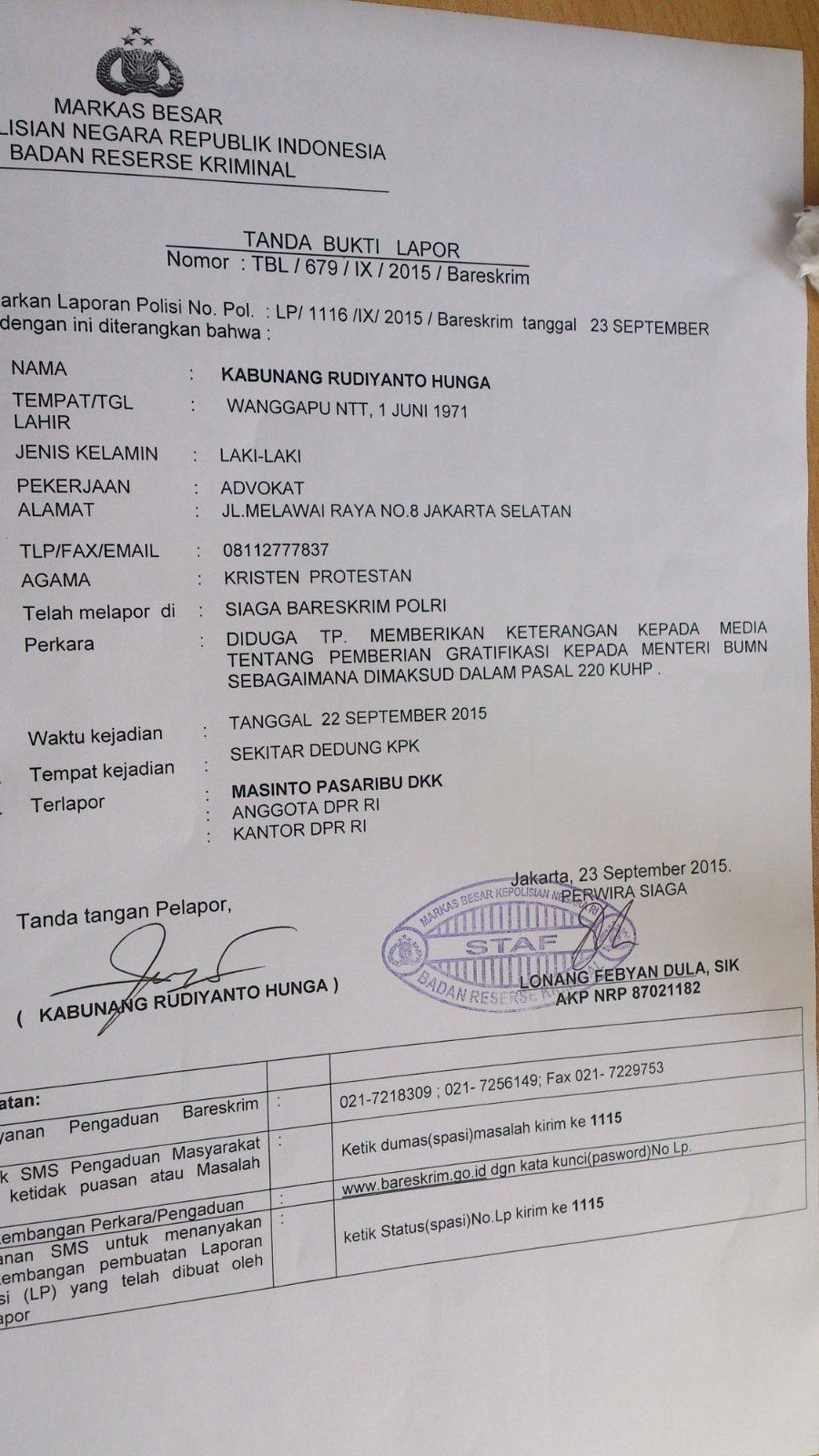 Tanda bukti anggota Fraksi PDI Perjuangan Masinton Pasaribu dilaporkan ke Bareskrim oleh pengacara Direkturt Utama PT. Pelindo II R. J. Lino  