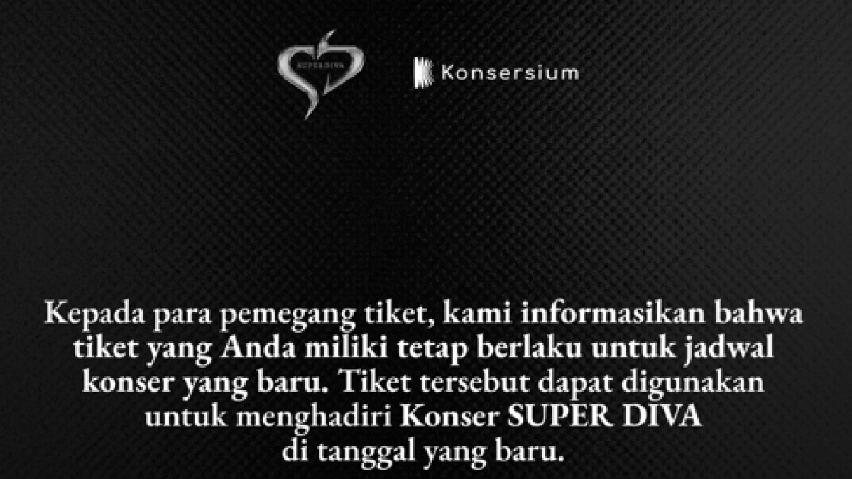 Konsersium Anak Nusantara Resmi Mengumumkan Perubahan Jadwal Konser Super Diva: Menjadi 17 Januari 2025