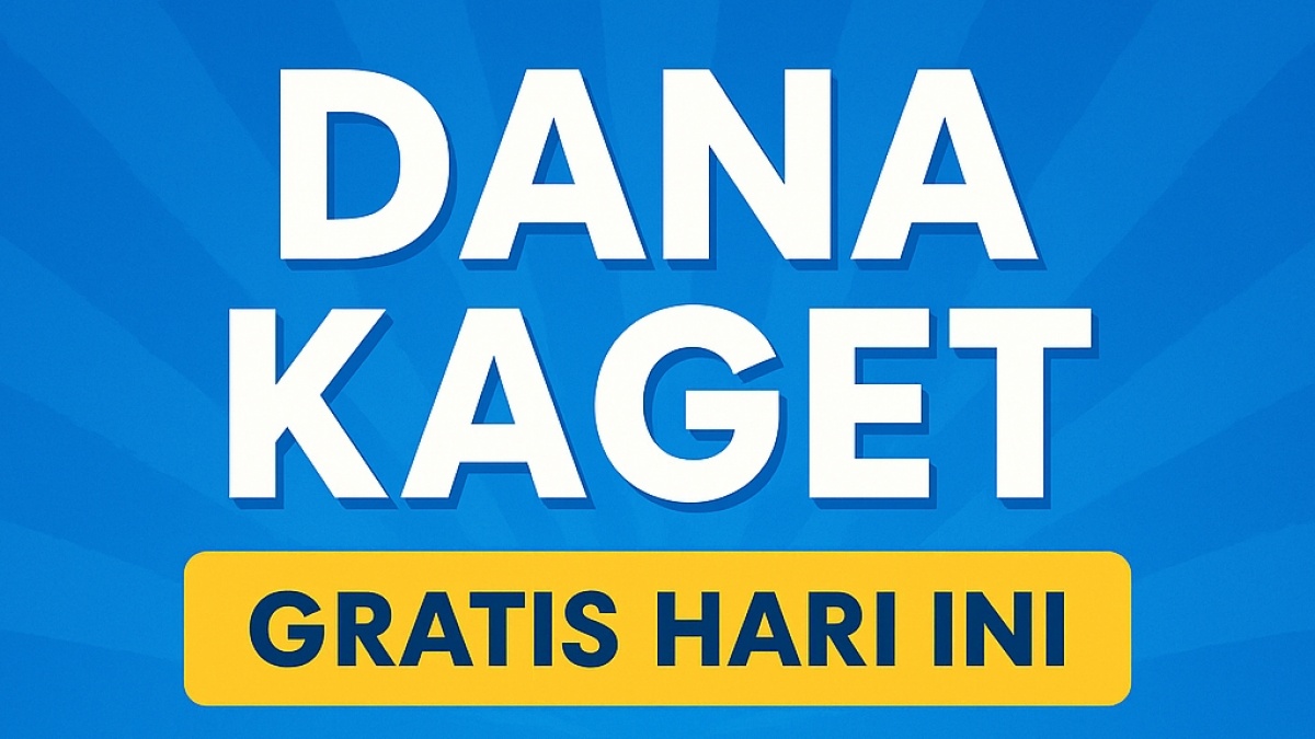 Saldo DANA Gratis Terbaru! Klaim Dana Kaget Gratis Hari Ini, Jangan Sampai Kehabisan!