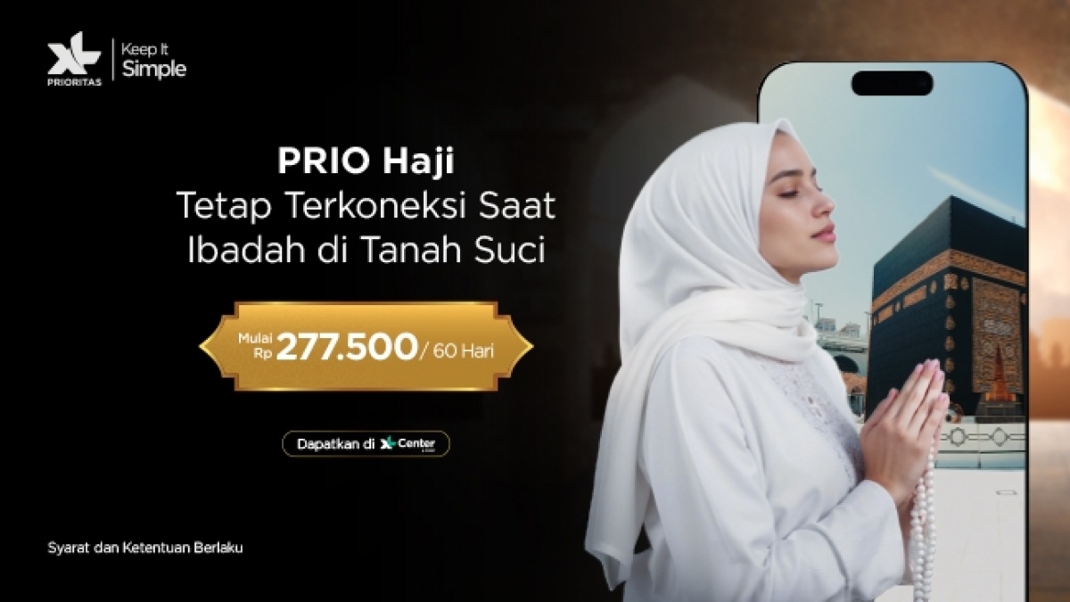 Paket PRIO Haji dari XL PRIORITAS, Komunikasi Bebas Tanpa Kendala dari Tanah Suci