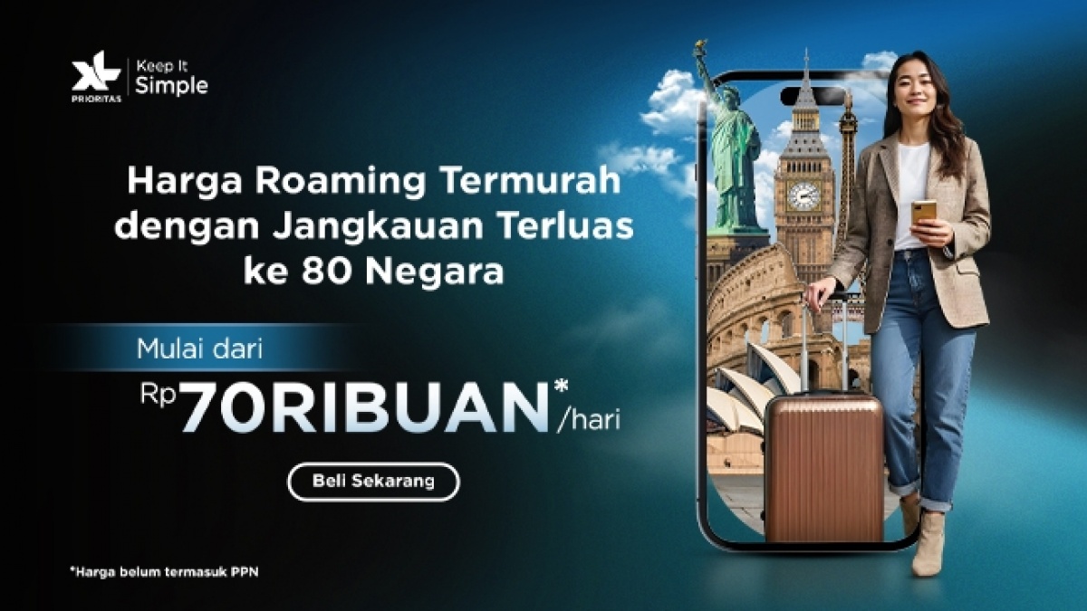 Sambut Liburan Sekolah: XL PRIORITAS Tawarkan Kuota Internet Hingga 300GB & Roaming di 80+ Negara