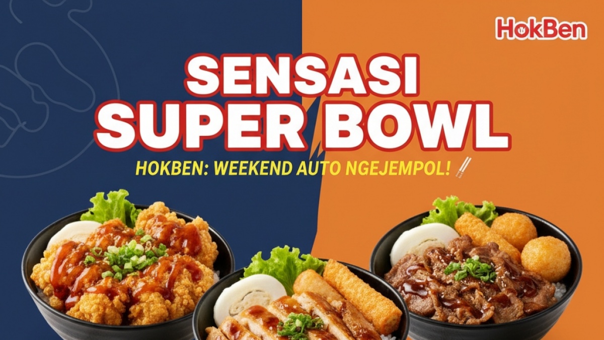 Sensasi Promo Super Bowl Hokben: Weekend Auto Asyik