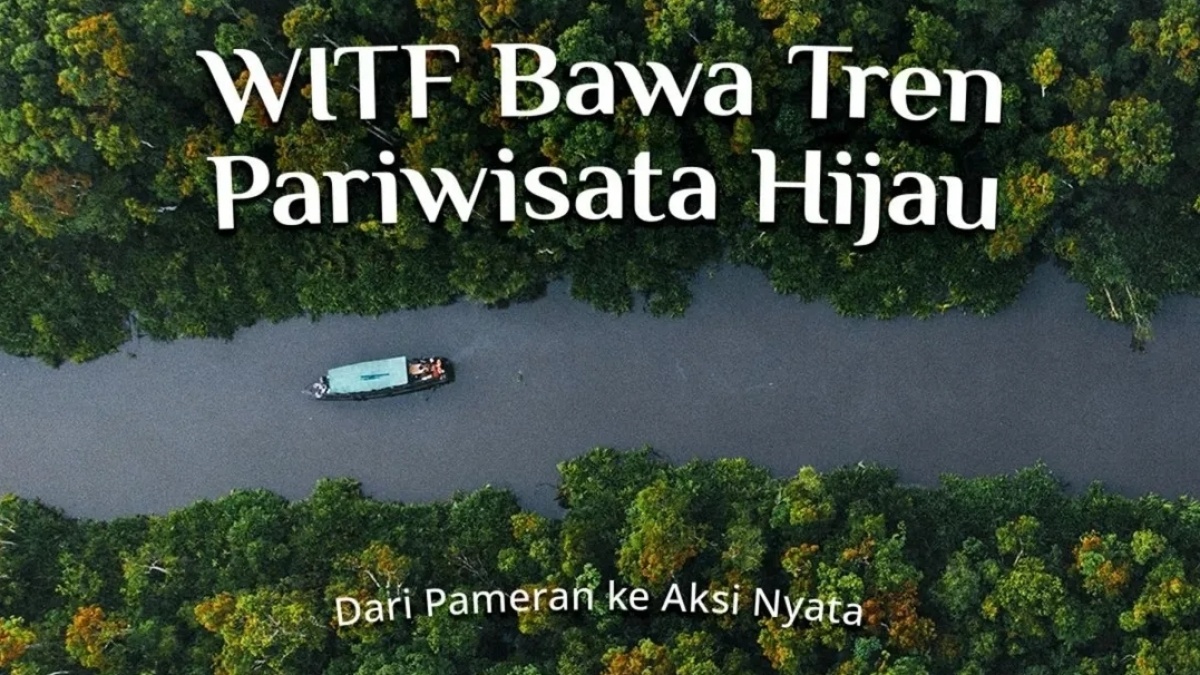 WITF 2025: Indonesia Unjuk Gigi Pariwisata Berkelanjutan di Mata Dunia