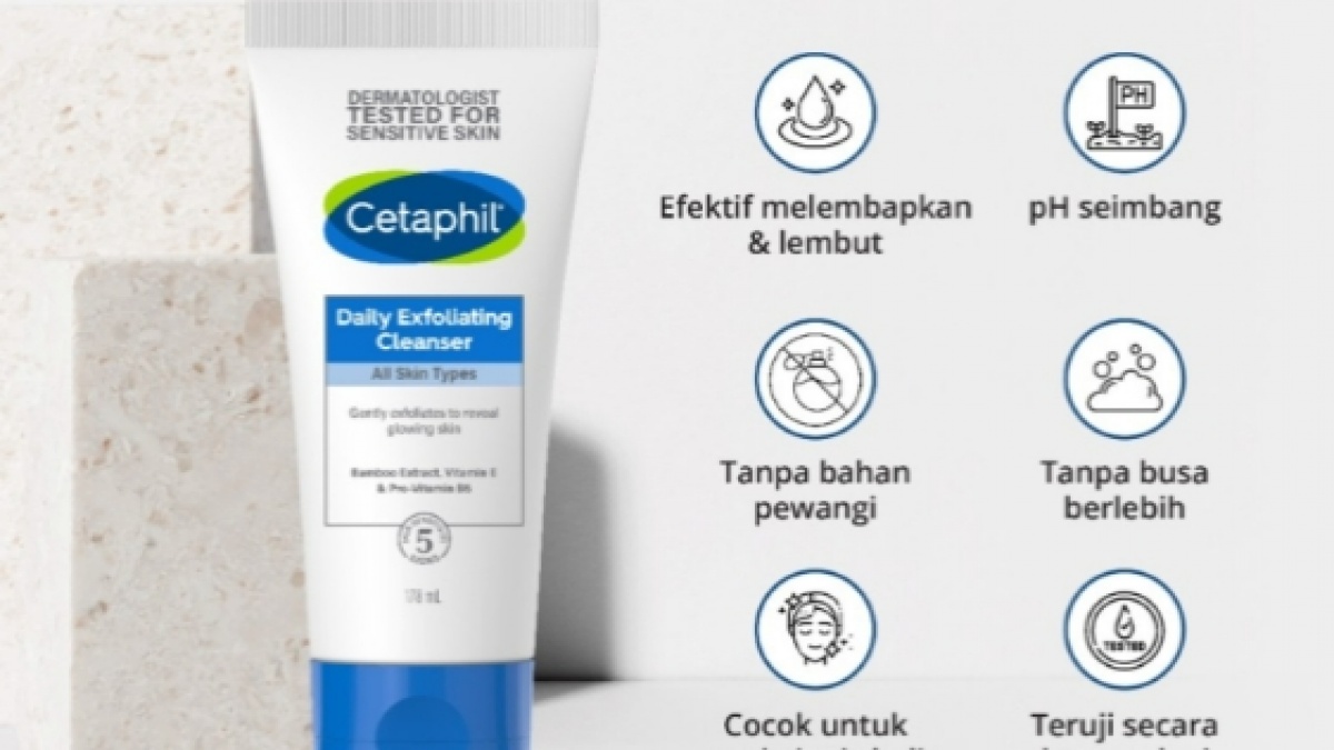 Facial Wash Cetaphil Ada Berapa Macam? Ini 7 Varian Cleanser dari Sensitif hingga Berminyak