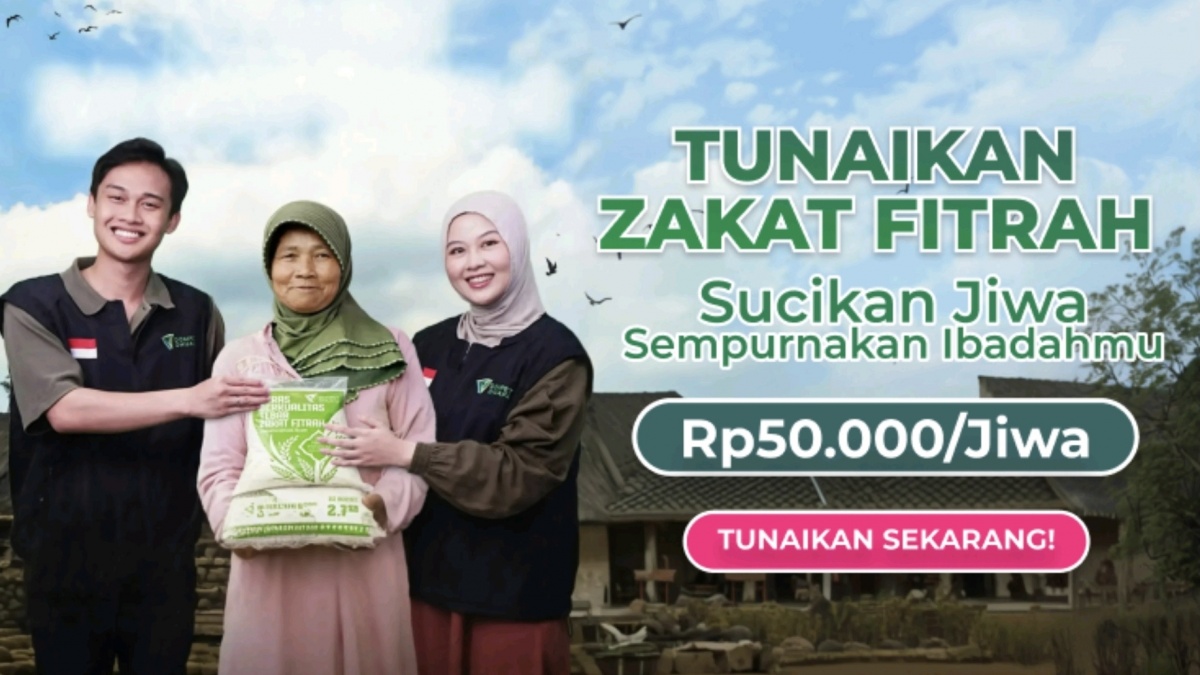 Tunaikan Zakat Fitrahmu, Dapatkan Manfaat Besar yang Belum Tentu Diperoleh Tahun Depan