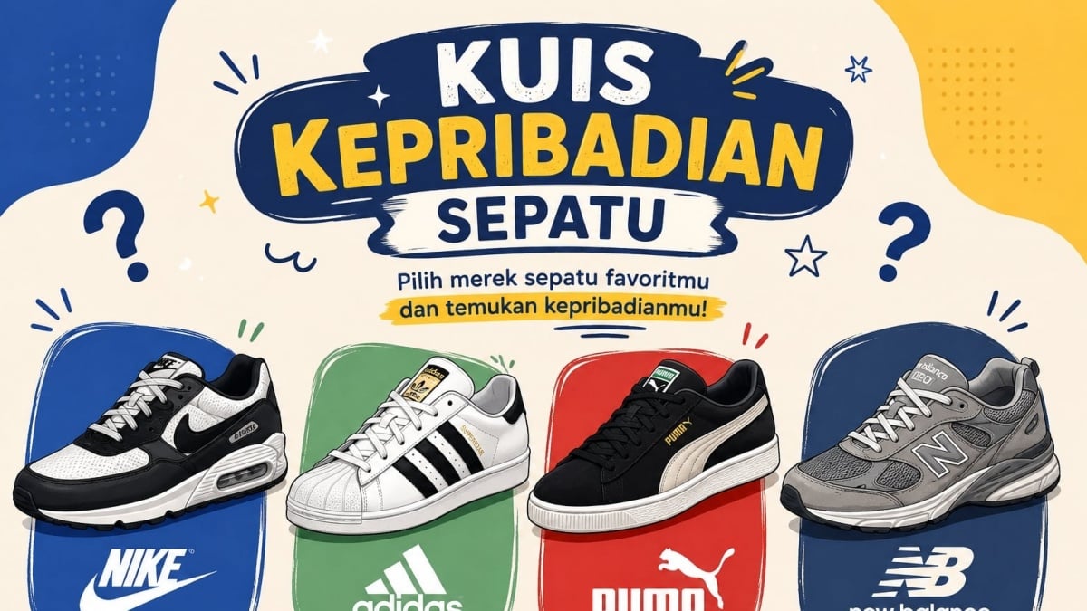 KUIS: Sepatu Mana yang Cocok dengan Kepribadianmu?