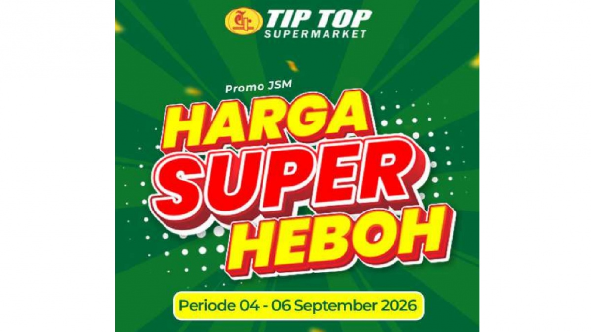 Promo Tip Top JSM Minggu Ini Terbaru: Popok Anak, Anggur Muscat Diskon Setengah Harga