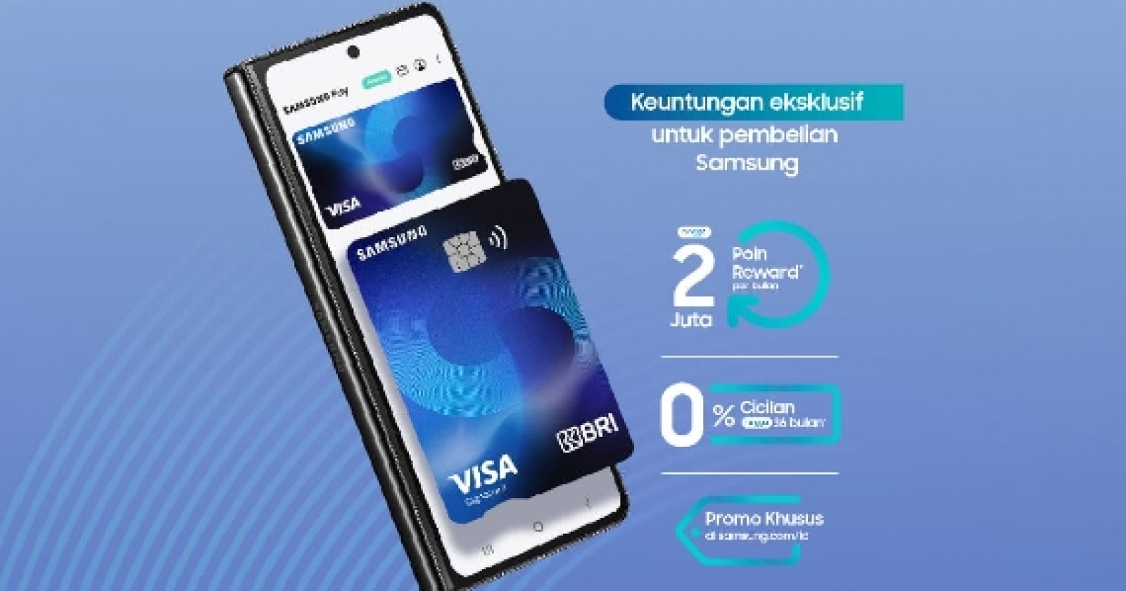 Cicilan 0% dan Poin Reward Melimpah! Simak Cara Dapat Kartu Kredit BRI Samsung