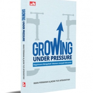 Mengubah Tekanan Menjadi Kekuatan dalam Buku Growing Under Pressure