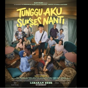 Film Tunggu Aku Sukses Nanti: Cerminan Pilu Anak Pertama saat Lebaran