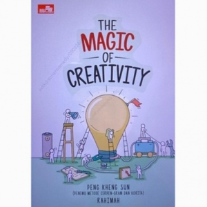 Pentingnya Menjadi Manusia Kreatif dalam Buku The Magic of Creativity