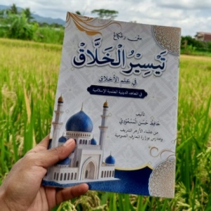 Bedah Kitab Taisirul Khallaq: Panduan Akhlak Sehari-hari dari Ulama Mesir