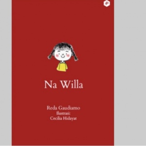 Lebih dari Novel Anak, Na Willa Syarat akan Isu Sosial yang Berat
