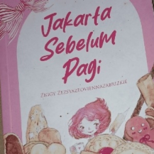 Menelusuri Absurditas dalam Jakarta Sebelum Pagi