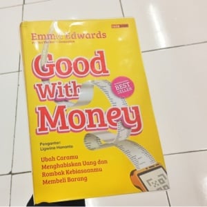 Menabung Bisa Bikin Kaya? Intip Tips di Buku Good With Money