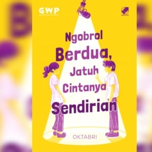 Ngobrol Berdua, Jatuh Cintanya Sendirian: Potret Ngenes Cinta Tak Terbalas