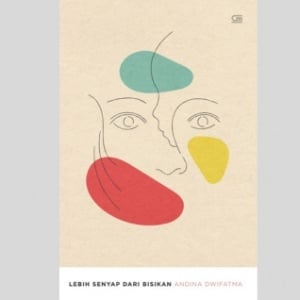 Novel Lebih Senyap dari Bisikan, Jeritan Sunyi Seorang Ibu Pascamelahirkan