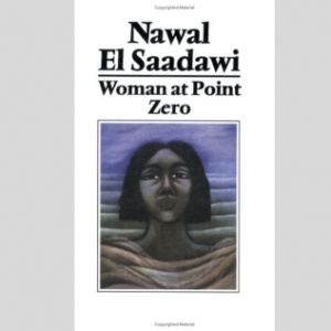 Ulasan Novel Woman at Point Zero, Kebebasan Sejati di Balik Jeruji Besi