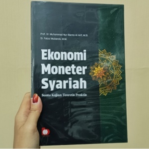 Bank itu Riba? Memahami Prinsip Islam di Buku Ekonomi Moneter Syariah