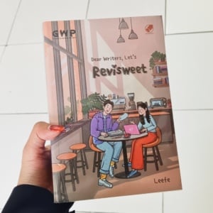 Dear Writers, Let's Revisweet! Lingkaran Setan Penulis dan Revisi Berdarah