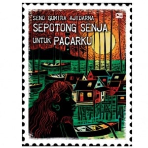 Sepotong Senja untuk Pacarku: Cinta, Imajinasi, dan Realitas yang Terbentur