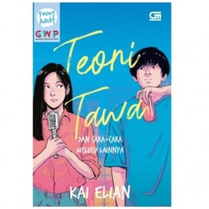 Teori Tawa dan Cara-Cara Melucu Lainnya: Belajar Tertawa di Tengah Luka