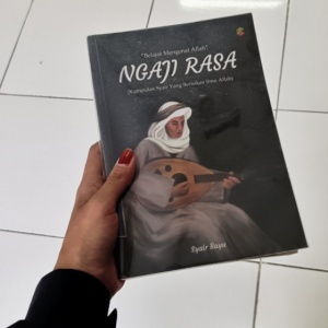 Buku Ngaji Rasa: Ketika Hati Menjadi Ruang Belajar yang Paling Jujur