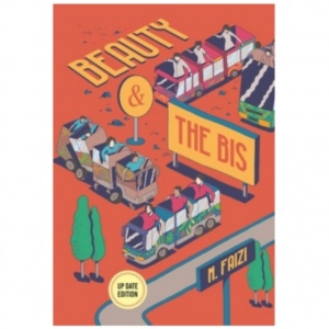 Buku Beauty and the Bis: Menyusuri Hikmah Perjalanan di Balik Deru Mesin
