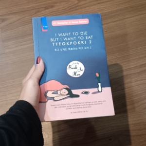 Tetaplah Hidup Meski untuk Semangkok Tteokpokki: Membaca Buku Baek Se-hee 2