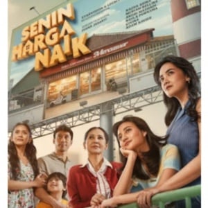 Film 'Senin Harga Naik': Saat Karier Sukses Harus Dibayar dengan Luka Lama Keluarga