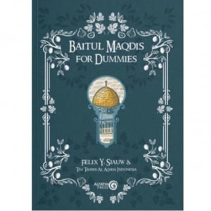 Menggugah Nurani Lewat Sejarah Baitul Maqdis