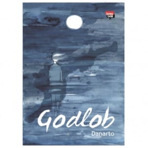 Godlob Karya Danarto: Menjelajah Dunia Tak Masuk Akal yang Terasa Nyata