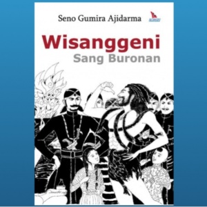 Bukan Sekadar Wayang: Wisanggeni dan Gugatan atas Kekuasaan