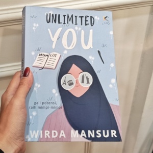 Menembus Batas Diri Sendiri: Membaca Unlimited You Karya Wirda Mansur