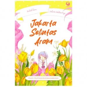 Potret Hidup yang Perih dan Berisik dalam Novel Jakarta Selintas Aram