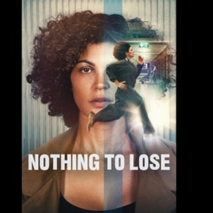 Review Film Nothing to Lose: Potret Nyata Ketimpangan Sosial Zaman Sekarang