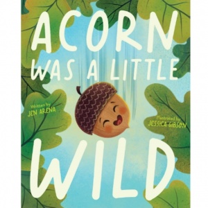 Acorn Was a Little Wild: Dari Jiwa Bebas Menjadi Pohon yang Megah