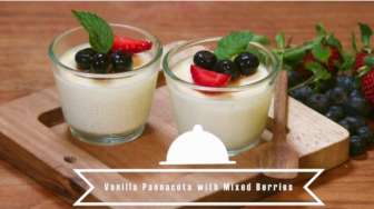 VIDEO: Resep Membuat Vanilla Pannacota with Mixed Berry