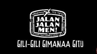 Video Jalan-Jalan Men 2015: Gili-Gili Gimana Gitu