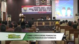 VIDEO: DPR Dorong Peningkatan Kualitas Pendidikan dan Pariwisata