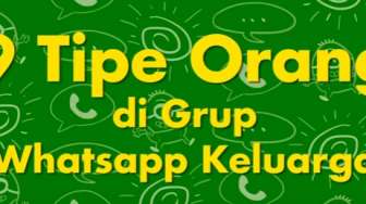VIDEO: 9 Tipe Orang di Group WhatsApp Keluarga
