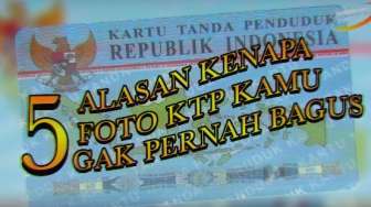 VIDEO: 5 Alasan Kenapa Foto di KTP Nggak Pernah Bagus