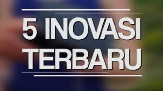 VIDEO: 5 Inovasi Teknologi Terbaru di Dunia
