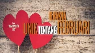 5 Fakta Unik tentang Februari