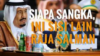 Siapa Sangka, Ini Sisi Lain Raja Salman