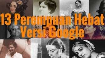 Anda akan Kagum dengan 13 Perempuan Terhebat Dunia Versi Google