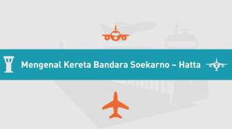 Ini yang Perlu Anda Ketahui Soal Kereta Api Bandara!