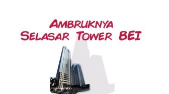 Inilah Kronologi Ambruknya Selasar Tower II BEI