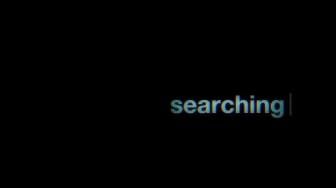 Kisah Lama Rasa Baru dalam Film Searching